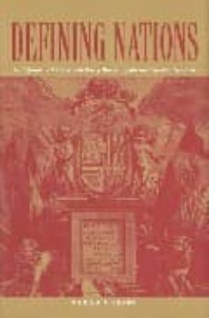 defining nations. immigrants and citizens in early modern spain a nd spanish america-9780300092530