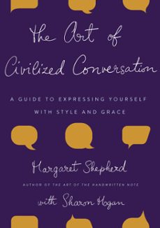 the art of civilized conversation (ebook)-margaret shepherd-9780307419330