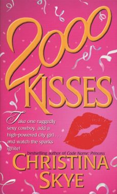 2000 kisses (ebook)-christina skye-9780307481030