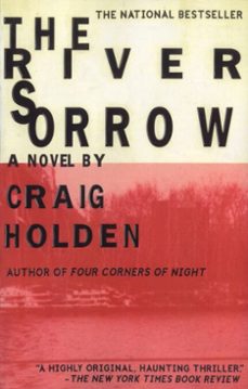 the river sorrow (ebook)-craig holden-9780307490230