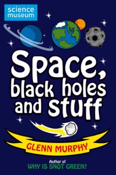 science: sorted! space, black holes and stuff (ebook)-glenn murphy-9780330536530