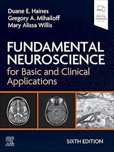 fundamental neuroscience for basic and clinical applications, 6e-duane e. haines-9780443107030