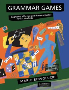 grammar games: cognitive, affective and drama activities for efl students-9780521277730