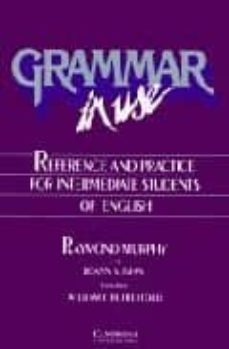 grammar in use students book: reference and practice for interme diate students of english-raymond murphy-9780521348430