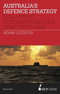 australia's defence strategy (ebook)-adam lockyer-9780522869330