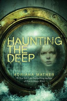 haunting the deep (ebook)-adriana mather-9780553539530