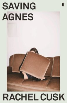saving agnes (ebook)-rachel cusk-9780571303830