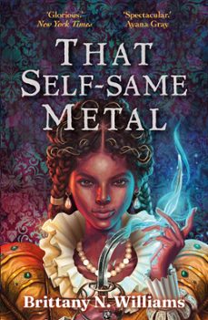 that self-same metal (ebook)-brittany n. williams-9780571381630