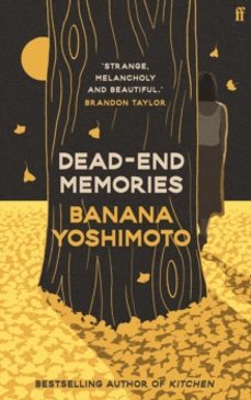 dead end memories-banana yoshimoto-9780571382330