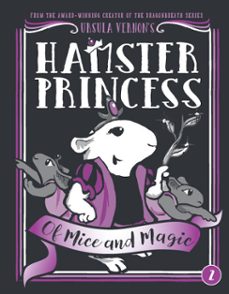 hamster princess: of mice and magic (ebook)-ursula vernon-9780698407930