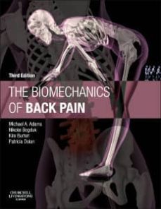 the biomechanics of back pain (3rd ed.)-neal adams-9780702043130