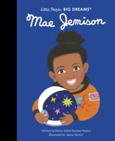 mae jemison-maria isabel sanchez vegara-9780711270930