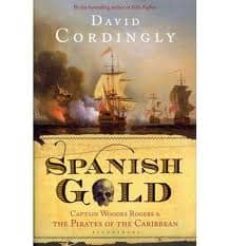 spanish gold-david cordingly-9780747599630