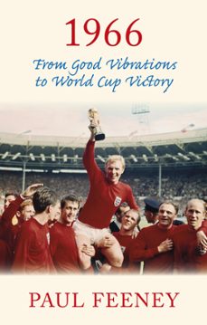 1966: from good vibrations to world cup victory (ebook)-9780750969130