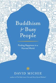 buddhism for busy people (ebook)-david michie-9780834840430