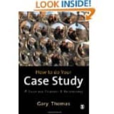 how to do your case study: a guide for students and researchers-gary thomas-9780857025630