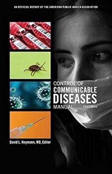 control of communicable diseases manual : an official report of the american public health association      21 revised edition-david l. heymann-9780875533230