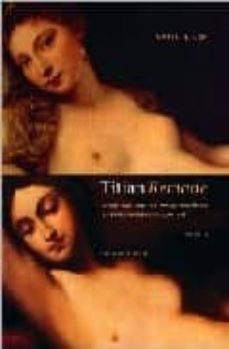 titian remade : repetition and the transformation of early modern italian art-maria h. loh-9780892368730
