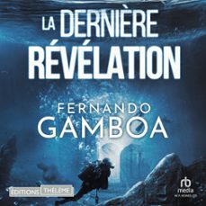 la dernière revelation (audiolibro)-fernando gamboa-9781004161430
