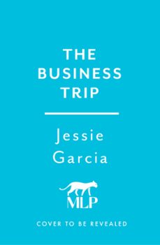 the business trip (ebook)-jessie garcia-9781035425730