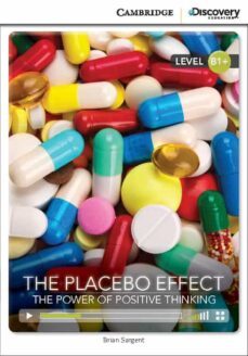 placebo effect: power of positive thinking intermediate book with online access-9781107622630