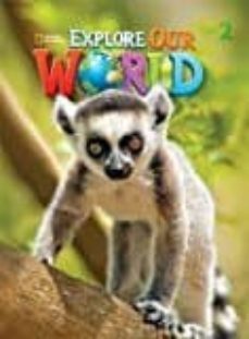 explore our world ame 2 al-9781305077430