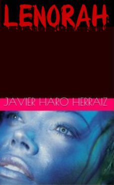 lenorah (ebook)-javier haro herraiz-9781312577930