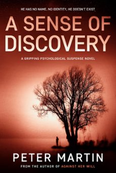 a sense of discovery (a psychological suspense novel) (ebook)-peter martin-9781386575030