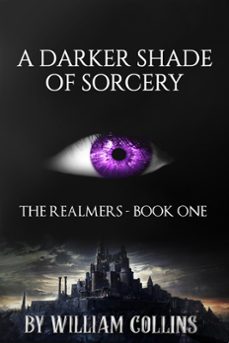 a darker shade of sorcery (ebook)-william collins-9781393882930