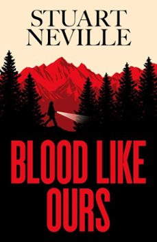 blood like ours-stuart neville-9781398528130