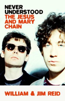 never understood-william reid-jim reid-9781399604130