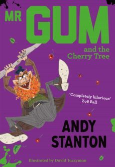 mr gum and the cherry tree (ebook)-andy stanton-9781405259330