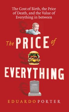 the price of everything (ebook)-eduardo porter-9781407070230