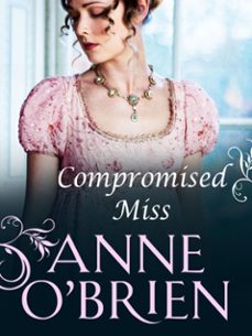 compromised miss (ebook)-anne o brien-9781408983430