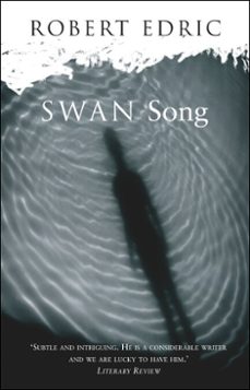 swan song-robert edric-9781409045830