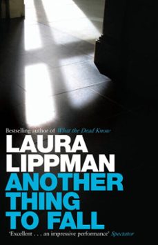 another thing to fall-laura lippman-9781409106630