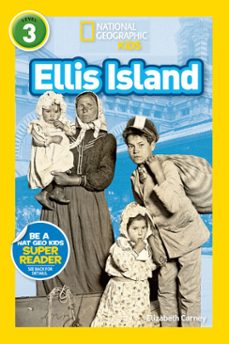 ellis island (national geographic kids readers, level 3) (ebook)-elizabeth carney-9781426323430