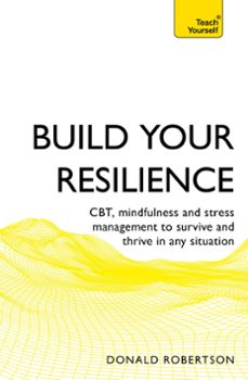 build your resilience (ebook)-donald robertson-9781444168730