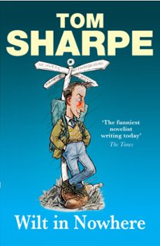 wilt in nowhere-tom sharpe-9781446474730