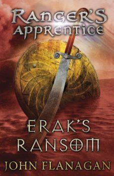 erak's ransom (ranger's apprentice book 7) (ebook)-john flanagan-9781446479230