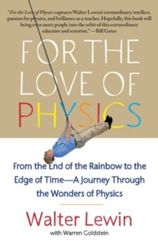 for the love of physics-walter lewin-9781451607130