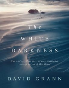 the white darkness (ebook)-david grann-9781471178030