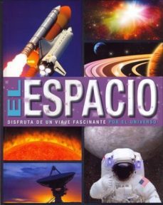 el espacio disfruta de un viaje fascinante por el universo-9781474816830