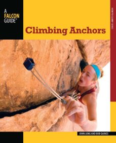 climbing anchors (ebook)-john long-bob gaines-9781493001330