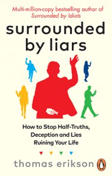 surrounded by liars (ebook)-thomas erikson-9781529917130