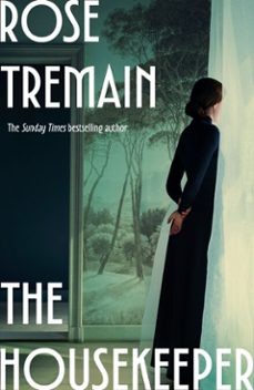 the housekeeper (ebook)-rose tremain-9781529945430