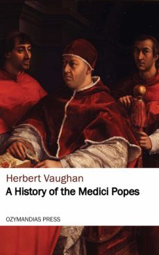 a history of the medici popes (ebook)-9781531277130