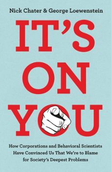 it's on you (ebook)-nick chater-george loewenstein-9781541700130