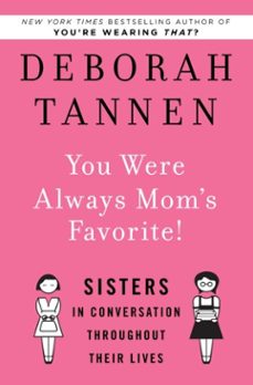 you were always mom's favorite! (ebook)-deborah tannen-9781588369130