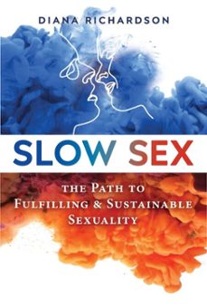 slow sex (ebook)-diana richardson-9781594778230